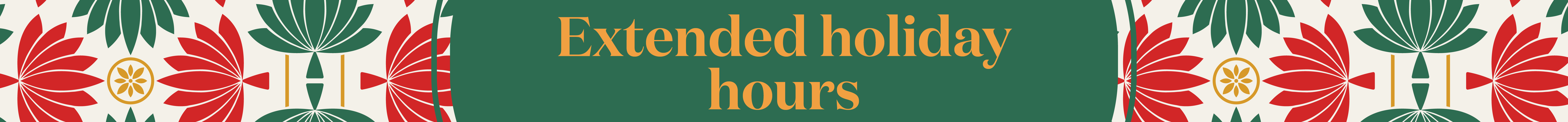 Extended hours
